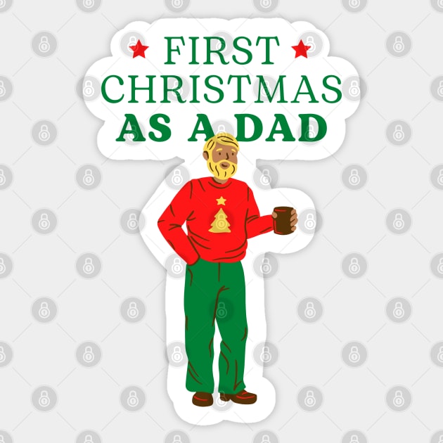 ⭐ First ⭐ Christmas as a DAD - Ugly Christmas Sticker by Pop Cult Store